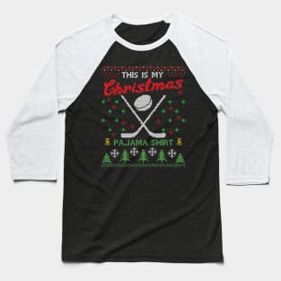 This Is My Christmas hockey Pajama Baseball T-Shirt